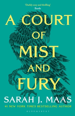 A Court of Mist and Fury: The #1 bestselling series - Maas, Sarah J.