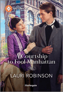 A Courtship to Fool Manhattan