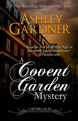 A Covent Garden Mystery - Gardner, Ashley, and Jennifer, Ashley