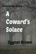 A Coward's Solace the Locket Saga Book III