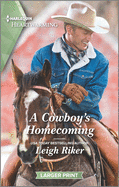 A Cowboy's Homecoming: A Clean Romance