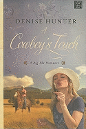 A Cowboy's Touch: A Big Sky Romance