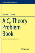 A Cp-Theory Problem Book: Functional Equivalencies