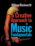 A Creative Approach to Music Fundamentals (with Coursemate, 1 Term (6 Months) Printed Access Card)