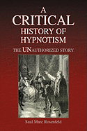 A CRITICAL History of Hypnotism