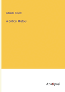 A Critical History