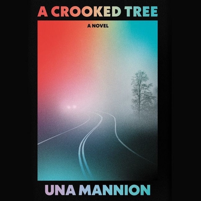 A Crooked Tree - Mannion, Una, and Amoss, Sophie (Read by)