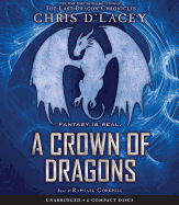 A Crown of Dragons (Ufiles #3): Volume 3