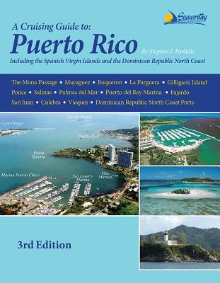 A Cruising Guide to Puerto Rico - Pavlidis, Stephen J