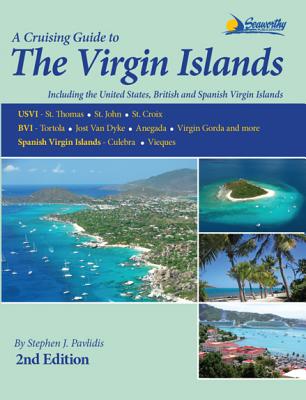 A Cruising Guide to the Virgin Islands - Pavlidis, Stephen J
