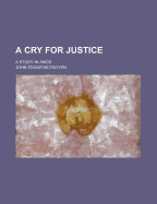 A Cry for Justice: A Study in Amos