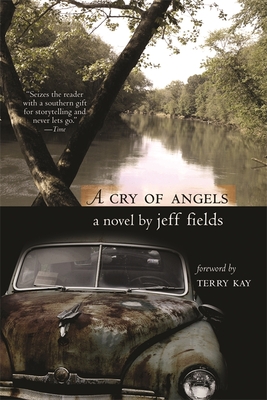 A Cry of Angels - Fields, Jeff, and Kay, Terry (Foreword by)