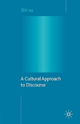 A Cultural Approach to Discourse - Xu, S