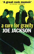 A Cure for Gravity - Jackson, Joe