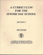 A Curriculum for the Jewish Day School: Mitzvah Section 1