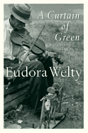 A Curtain of Green: And Other Stories