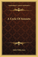 A Cycle of Sonnets