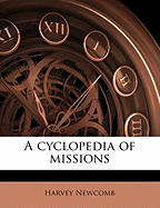 A Cyclopedia of Missions