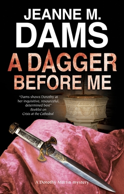 A Dagger Before Me - Dams, Jeanne M.