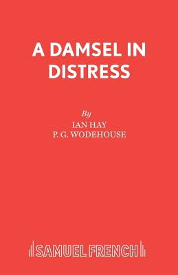 A Damsel in Distress - Hay, Ian