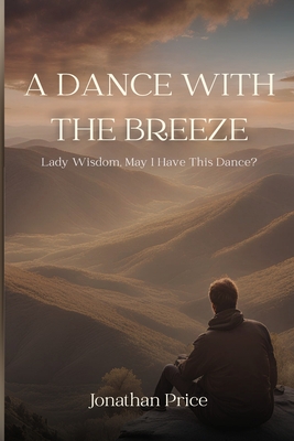 A Dance With The Breeze - Price, Jonathan