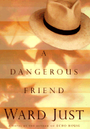 A Dangerous Friend
