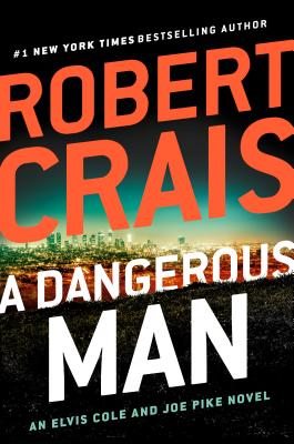 A Dangerous Man - Crais, Robert