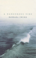 A Dangerous Vine