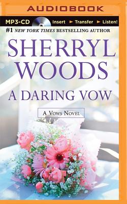 A daring vow - Woods, Sherryl