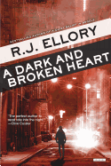A Dark and Broken Heart: A Thriller