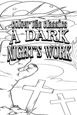 A Dark Night's Work - Colour the Classics