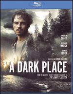 A Dark Place [Blu-ray] - Simon Fellows