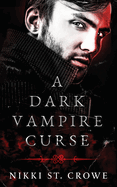 A Dark Vampire Curse: A Paranormal Romance