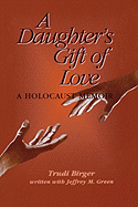 A Daughter's Gift of Love