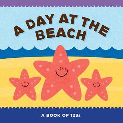 A Day at the Beach: A Book of 123s - Sterling Children's
