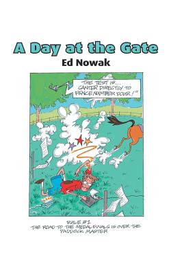 A Day at the Gate - Nowak, Ed