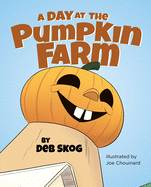 A Day at the Pumpkin Farm