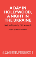 A Day in Hollywood, a Night in the Ukraine