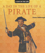 A Day in the Life of a Pirate - Helbrough, Emma