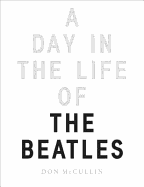 A Day in the Life of The Beatles - McCullin, Don