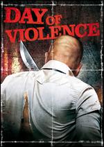 A Day of Violence - Darren Ward