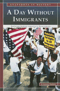 A Day Without Immigrants: Rallying Behind America's Newcomers