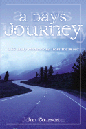 A Day's Journey: 365 Daily Meditations from the Word