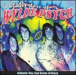 A Deadly Dose of Wylde Psych