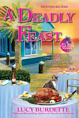 A Deadly Feast: A Key West Food Critic Mystery - Burdette, Lucy