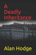 A Deadly Inheritance: A Jack Mitchell Mystery