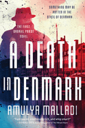 A Death in Denmark: The First Gabriel Prst Novel