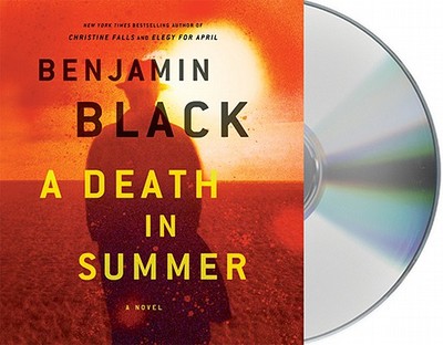 A Death in Summer - Black, Benjamin, and Keating, John (Read by)