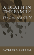 A Death in the Family: The Loss of a Child