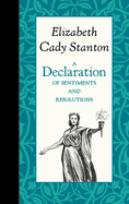 A Declaration of Sentiments and Resolutions